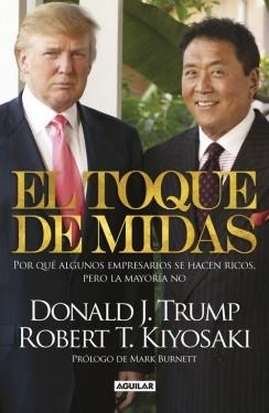 EL TOQUE DE MIDAS | 9788403014350 | KIYOSAKI,ROBERT T./TRUMP,DONALD | Llibreria L'Odissea - Libreria Online de Vilafranca del Penedès - Comprar libros
