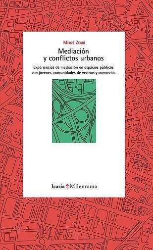 MEDIACIÓN Y CONFLICTOS URBANOS | 9788498885927 | ZEGRÍ BOADA, MERCÈ | Llibreria L'Odissea - Libreria Online de Vilafranca del Penedès - Comprar libros