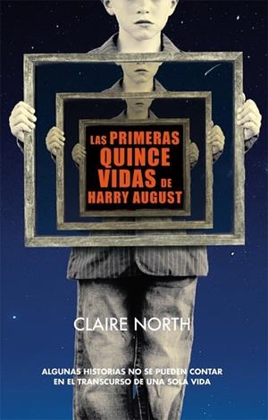 LAS PRIMERAS QUINCE VIDAS DE HARRY AUGUST | 9788415709978 | NORTH, CLAIRE | Llibreria L'Odissea - Libreria Online de Vilafranca del Penedès - Comprar libros