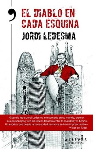 EL DIABLO EN CADA ESQUINA | 9788415900863 | LEDESMA, JORDI | Llibreria L'Odissea - Libreria Online de Vilafranca del Penedès - Comprar libros