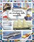DICCIONARI EN IMATGES DELS VAIXELLS | 9788490940310 | VV. AA | Llibreria Online de Vilafranca del Penedès | Comprar llibres en català