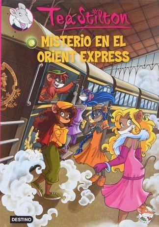 TEA STILTON 13 MISTERIO EN EL ORIENT EXPRESS ( + REGAL ) | 9788408139577 | STILTON, TEA | Llibreria Online de Vilafranca del Penedès | Comprar llibres en català