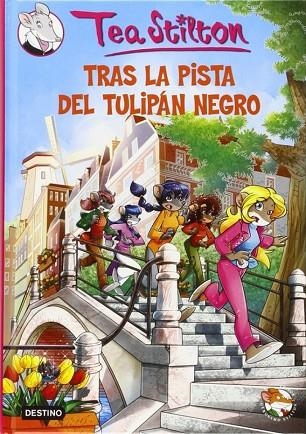 TEA STILTON 18 TRAS LA PISTA DEL TULIPÁN NEGRO ( + REGAL ) | 9788408139621 | STILTON, TEA | Llibreria Online de Vilafranca del Penedès | Comprar llibres en català