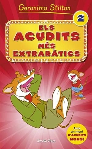ELS ACUDITS MÉS EXTRARÀTICS 2 | 9788490576854 | STILTON, GERONIMO | Llibreria Online de Vilafranca del Penedès | Comprar llibres en català