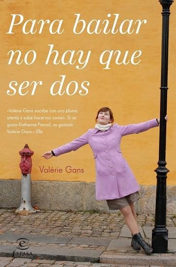 PARA BAILAR NO HAY QUE SER DOS | 9788467043693 | GANS, VALERIE | Llibreria Online de Vilafranca del Penedès | Comprar llibres en català