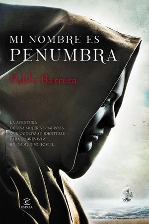 MI NOMBRE ES PENUMBRA | 9788467043303 | BARRERA, PABLO | Llibreria Online de Vilafranca del Penedès | Comprar llibres en català