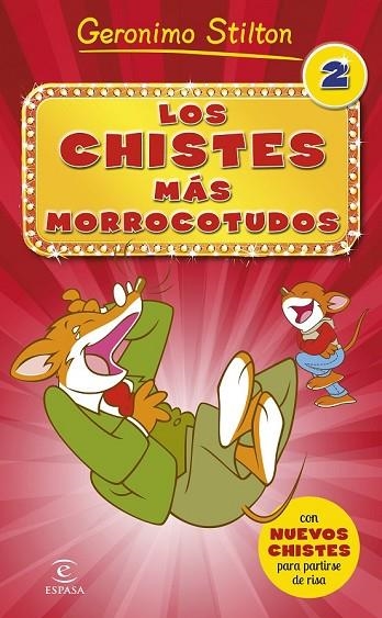 LOS CHISTES MÁS MORROCOTUDOS 2 | 9788467043532 | STILTON, GERONIMO | Llibreria Online de Vilafranca del Penedès | Comprar llibres en català
