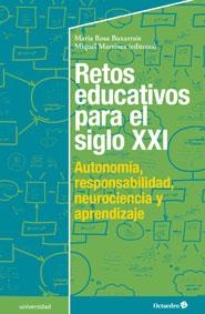 RETOS EDUCATIVOS PARA EL SIGLO XXI | 9788499216553 | MARTÍNEZ MARTÍN, MIQUEL/BUXARRAIS, MARIA ROSA | Llibreria Online de Vilafranca del Penedès | Comprar llibres en català