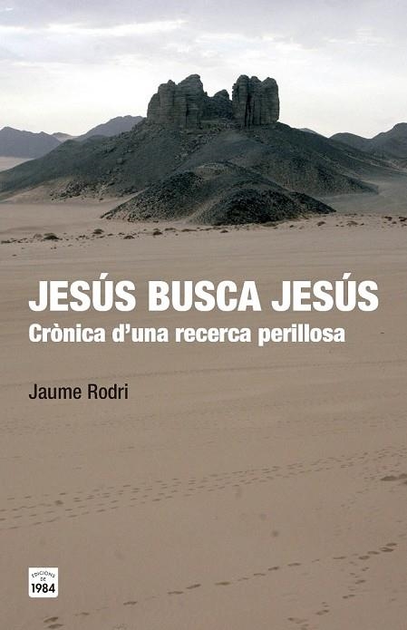 JESÚS BUSCA JESÚS | 9788415835547 | RODRI FEBRER, JAUME | Llibreria L'Odissea - Libreria Online de Vilafranca del Penedès - Comprar libros