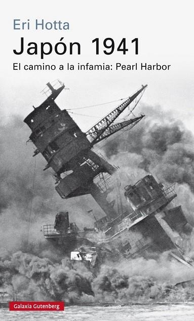 JAPÓN 1941 - EL CAMINO A LA INFAMIA: PEARL HARBOR | 9788416252237 | HOTTA, ERI | Llibreria Online de Vilafranca del Penedès | Comprar llibres en català