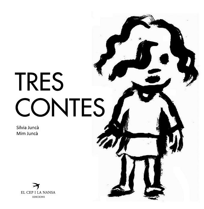 TRES CONTES | 9788492745371 | JUNCÀ, SÍLVIA / JUNCÀ, MIM | Llibreria L'Odissea - Libreria Online de Vilafranca del Penedès - Comprar libros