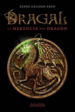 DRAGAL I: LA HERENCIA DEL DRAGÓN | 9788467870961 | GALLEGO ABAD, ELENA | Llibreria L'Odissea - Libreria Online de Vilafranca del Penedès - Comprar libros