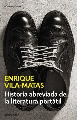 HISTORIA ABREVIADA DE LA LITERATURA PORTÁTIL | 9788490625316 | VILA-MATAS,ENRIQUE | Llibreria L'Odissea - Libreria Online de Vilafranca del Penedès - Comprar libros