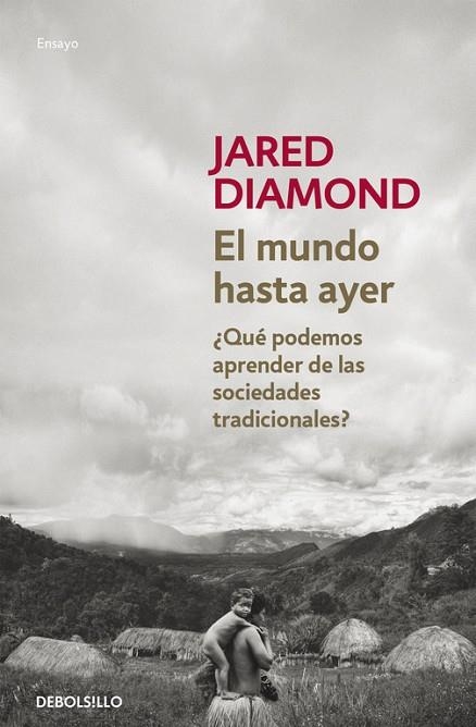 EL MUNDO HASTA AYER | 9788490624548 | DIAMOND,JARED | Llibreria L'Odissea - Libreria Online de Vilafranca del Penedès - Comprar libros