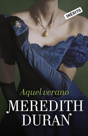 AQUEL VERANO  | 9788415962212 | DURAN,MEREDITH | Llibreria L'Odissea - Libreria Online de Vilafranca del Penedès - Comprar libros