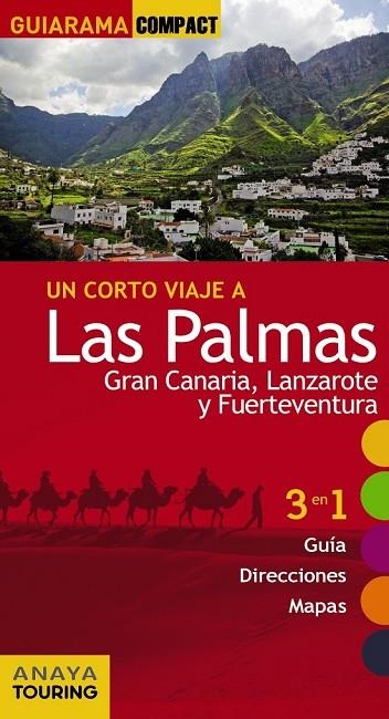 LAS PALMAS: GRAN CANARIA, LANZAROTE Y FUERTEVENTURA | 9788499356730 | HERNÁNDEZ BUENO, MARIO/MARTÍNEZ I EDO, XAVIER | Llibreria L'Odissea - Libreria Online de Vilafranca del Penedès - Comprar libros