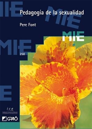 PEDAGOGIA DE LA SEXUALIDAD | 9788478270422 | PERE FONT | Llibreria Online de Vilafranca del Penedès | Comprar llibres en català