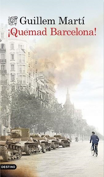 QUEMAD BARCELONA | 9788423349111 | MARTI, GUILLEM | Llibreria L'Odissea - Libreria Online de Vilafranca del Penedès - Comprar libros