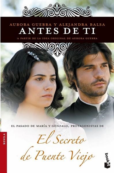 ANTES DE TI | 9788499984650 | GUERRA, AURORA / BALSA, ALEJANDRO | Llibreria L'Odissea - Libreria Online de Vilafranca del Penedès - Comprar libros