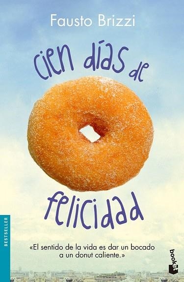CIEN DÍAS DE FELICIDAD | 9788408136316 | BRIZZI, FAUSTO | Llibreria L'Odissea - Libreria Online de Vilafranca del Penedès - Comprar libros
