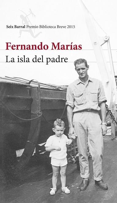LA ISLA DEL PADRE | 9788432224652 | MARIAS, FERNANDO | Llibreria L'Odissea - Libreria Online de Vilafranca del Penedès - Comprar libros