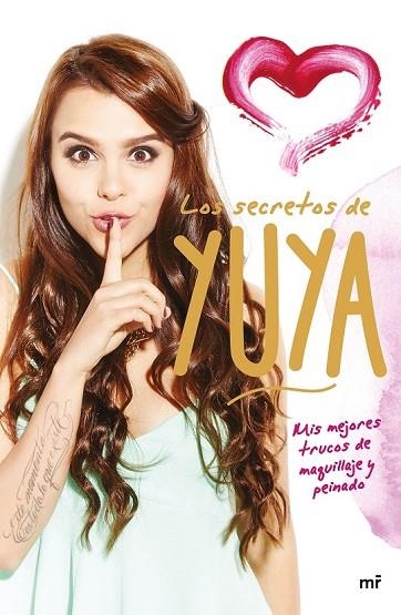 LOS SECRETOS DE YUYA | 9788427041776 | YUYA | Llibreria L'Odissea - Libreria Online de Vilafranca del Penedès - Comprar libros