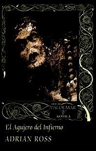 EL AGUJERO DEL INFIERNO | 9788477027904 | ROSS, ADRIAN | Llibreria Online de Vilafranca del Penedès | Comprar llibres en català