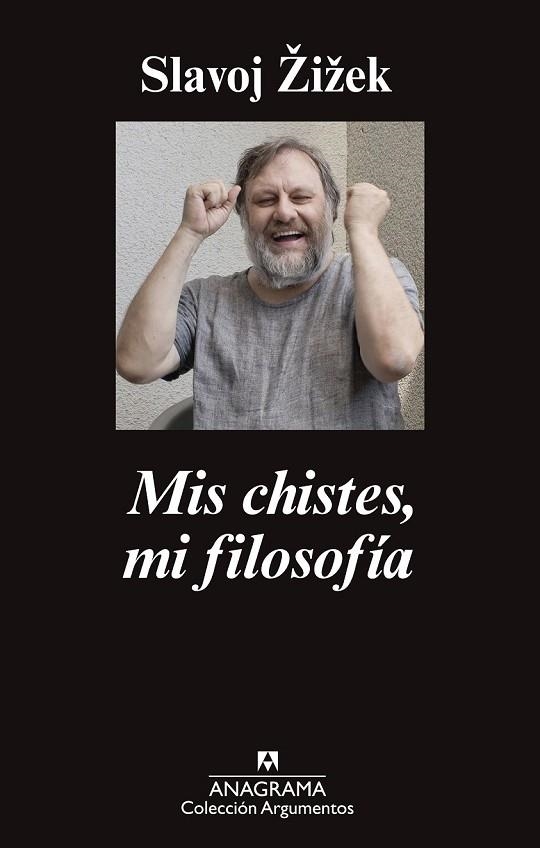 MIS CHISTES MI FILOSOFÍA | 9788433963802 | ZIZEK, SLAVOJ | Llibreria L'Odissea - Libreria Online de Vilafranca del Penedès - Comprar libros