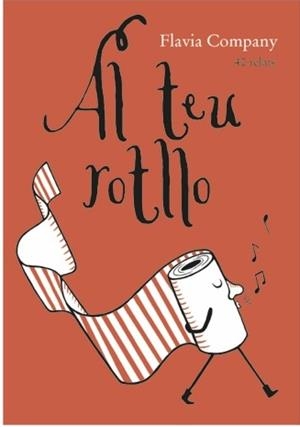 AL TEU ROTLLO | 9788466137645 | COMPANY, FLAVIA | Llibreria L'Odissea - Libreria Online de Vilafranca del Penedès - Comprar libros