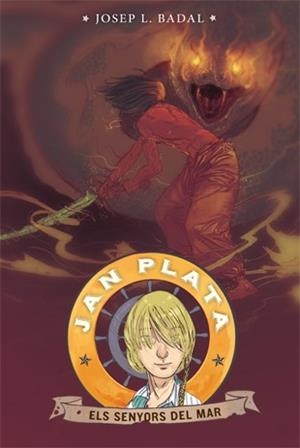 JAN PLATA 4 ELS SENYORS DEL MAR | 9788424653453 | BADAL, JOSEP LLUÍS | Llibreria Online de Vilafranca del Penedès | Comprar llibres en català