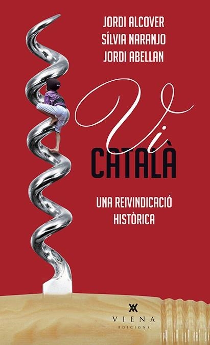 VI CATALÀ | 9788483308257 | ALCOVER MESTRES, JORDI/ABELLAN SASTRE, JORDI/NARANJO ROSALES, SÍLVIA | Llibreria L'Odissea - Libreria Online de Vilafranca del Penedès - Comprar libros