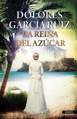 LA REINA DEL AZÚCAR | 9788494225765 | GARCIA, DOLORES | Llibreria L'Odissea - Libreria Online de Vilafranca del Penedès - Comprar libros