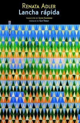 LANCHA RÁPIDA | 9788415601807 | ADLER, RENATA | Llibreria Online de Vilafranca del Penedès | Comprar llibres en català