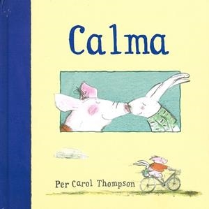 CALMA | 9788494284137 | THOMPSON, CAROL | Llibreria Online de Vilafranca del Penedès | Comprar llibres en català
