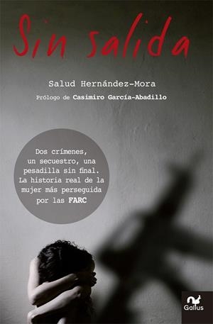 SIN SALIDA | 9788483564677 | HERNÁNDEZ MORA, SALUD | Llibreria L'Odissea - Libreria Online de Vilafranca del Penedès - Comprar libros