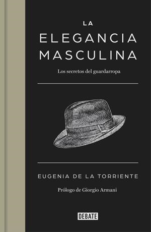 LA ELEGANCIA MASCULINA | 9788499924731 | DE LA TORRIENTE, EUGENIA | Llibreria L'Odissea - Libreria Online de Vilafranca del Penedès - Comprar libros