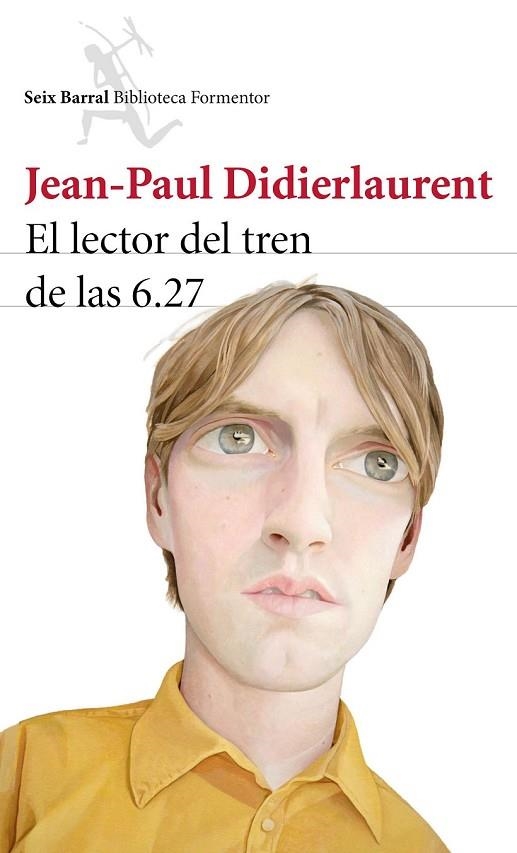EL LECTOR DEL TREN DE LAS 6.27 | 9788432224645 | DIDIERLAURENT, JEAN PAUL | Llibreria L'Odissea - Libreria Online de Vilafranca del Penedès - Comprar libros