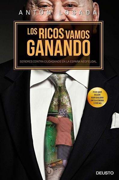 LOS RICOS VAMOS GANANDO | 9788423420476 | LOSADA, ANTON | Llibreria L'Odissea - Libreria Online de Vilafranca del Penedès - Comprar libros