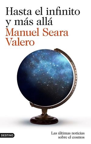 HASTA EL INFINITO Y MÁS ALLÁ | 9788423349234 | SEARA, MANUEL | Llibreria Online de Vilafranca del Penedès | Comprar llibres en català