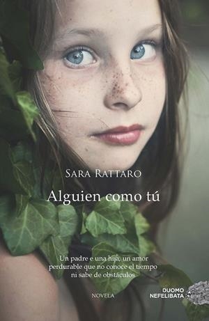 ALGUIEN COMO TÚ | 9788415945932 | RATTARO, SARA | Llibreria Online de Vilafranca del Penedès | Comprar llibres en català