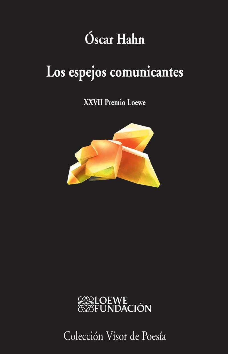 LOS ESPEJOS COMUNICANTES | 9788498959048 | HAHN, ÓSCAR | Llibreria L'Odissea - Libreria Online de Vilafranca del Penedès - Comprar libros