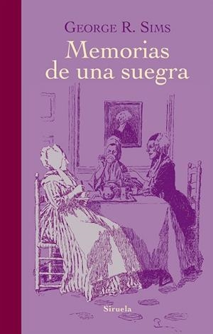 MEMORIAS DE UNA SUEGRA | 9788416280360 | SIMS, GEORGE R. | Llibreria Online de Vilafranca del Penedès | Comprar llibres en català