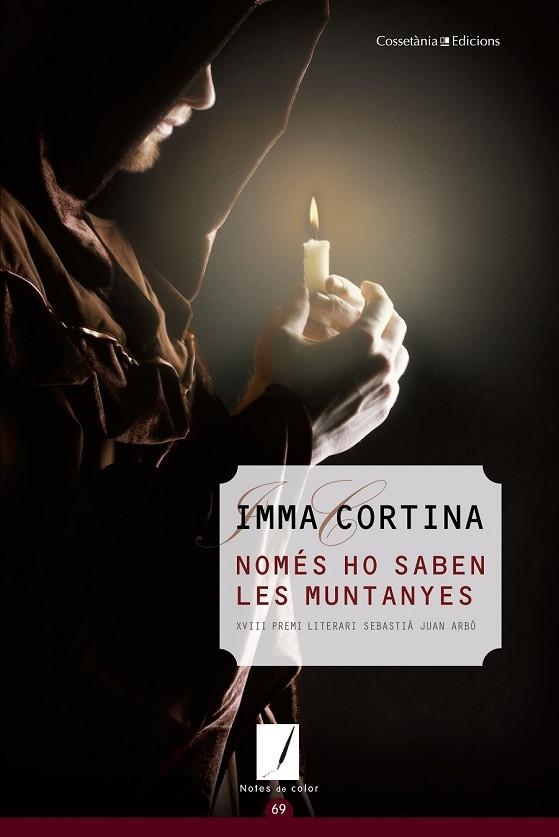 NOMÉS HO SABEN LES MUNTANYES | 9788490342961 | CORTINA, IMMA | Llibreria L'Odissea - Libreria Online de Vilafranca del Penedès - Comprar libros