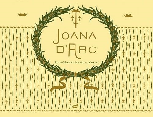 JOANA D'ARC | 9788415357599 | BOUTET DE MONVEL, LOUIS-MAURICE | Llibreria L'Odissea - Libreria Online de Vilafranca del Penedès - Comprar libros
