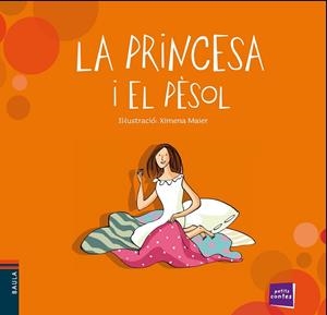 LA PRINCESA I EL PÈSOL  | 9788447929078 | CONTE POPULAR | Llibreria Online de Vilafranca del Penedès | Comprar llibres en català