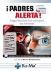 PADRES ALERTA SEGURIDAD DE LOS MENORES EN INTERNET | 9788499645254 | MARTIN, JOSÉ Mª | Llibreria L'Odissea - Libreria Online de Vilafranca del Penedès - Comprar libros