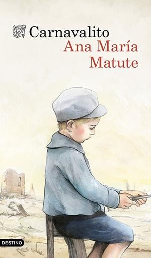 CARNAVALITO | 9788423349135 | MATUTE, ANA MARIA | Llibreria Online de Vilafranca del Penedès | Comprar llibres en català