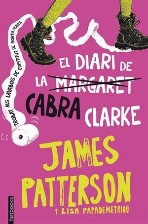EL DIARI DE LA CABRA CLARKE | 9788416297221 | PATTERSON, JAMES / PAPADEMETRIOU, LISA | Llibreria Online de Vilafranca del Penedès | Comprar llibres en català