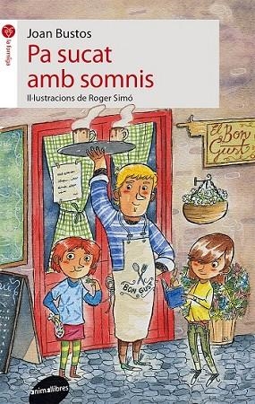 PA SUCAT AMB SOMNIS | 9788415975359 | BUSTOS PRADOS, JOAN | Llibreria L'Odissea - Libreria Online de Vilafranca del Penedès - Comprar libros