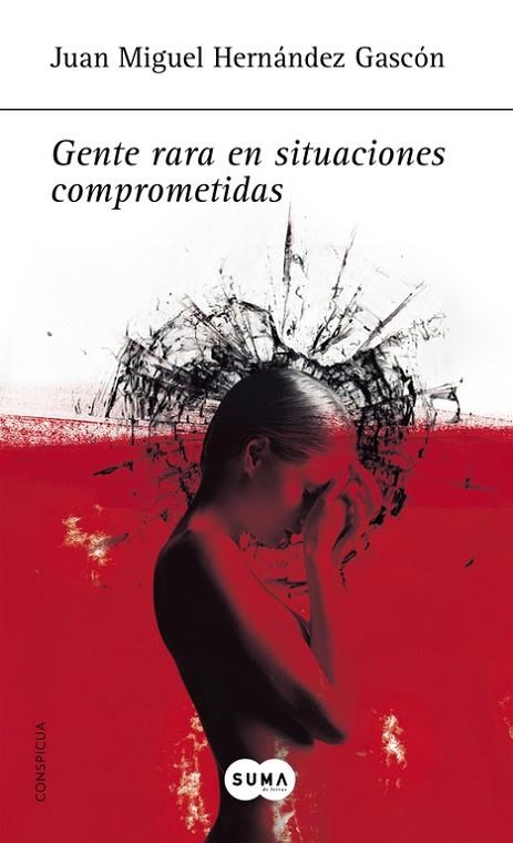 GENTE RARA EN SITUACIONES COMPROMETIDAS | 9788483651261 | HERNANDEZ, JUAN MIGUEL | Llibreria L'Odissea - Libreria Online de Vilafranca del Penedès - Comprar libros